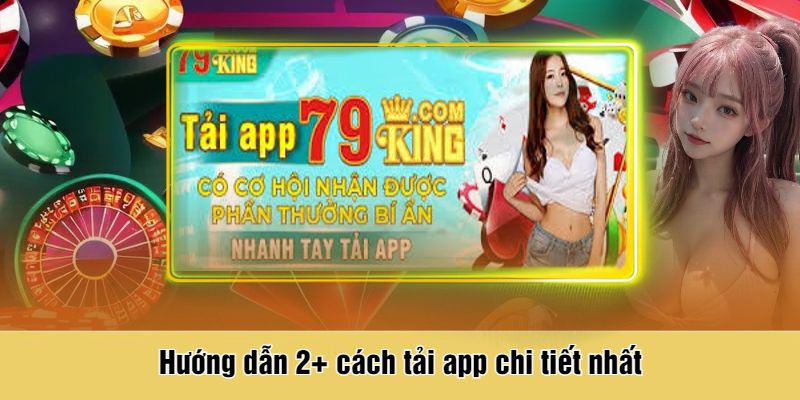 Hướng dẫn 2+ cách tải app chi tiết nhất